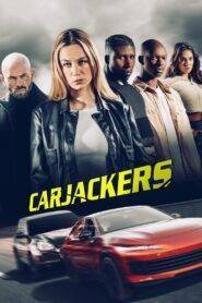 Carjackers (2025) Hindi Dubbed