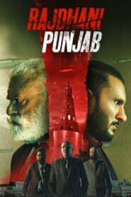 Rajdhani Punjab (2025) Punjabi HD