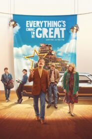 Everythings Going To Be Great (2025) Hindi Dubbed