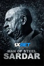 Man of Steel Sardar (2025) Hindi Dubbed CAMRip